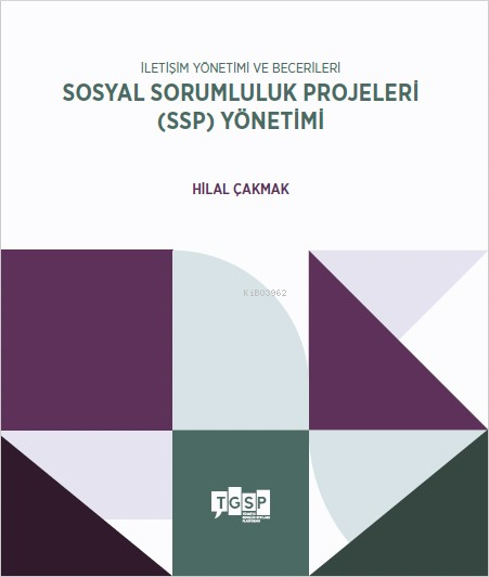 İletişim Yönetimi ve Becerileri - Sosyal Sorumluluk Projeleri (SSP) Yönetimi
