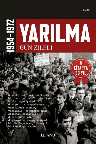 Yarılma 1954 - 1972