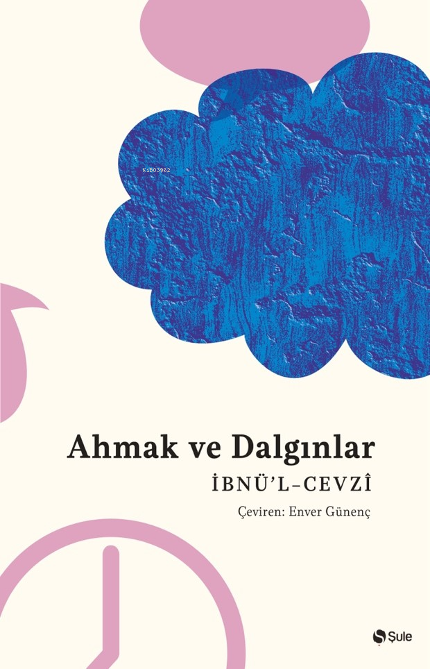 Ahmak Ve Dalgınlar