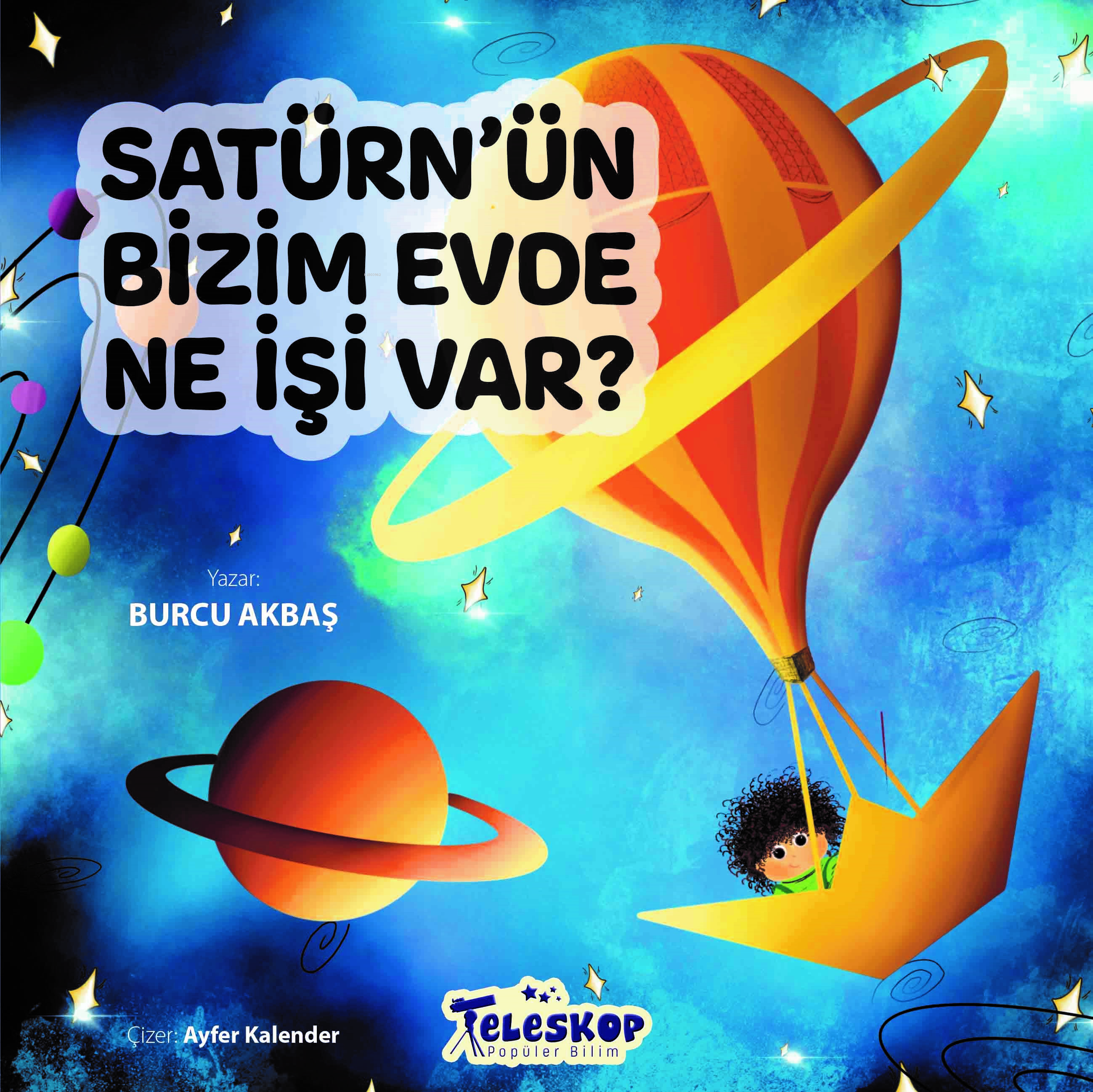 Satürn’ün Bizim Evde Ne İşi Var ?