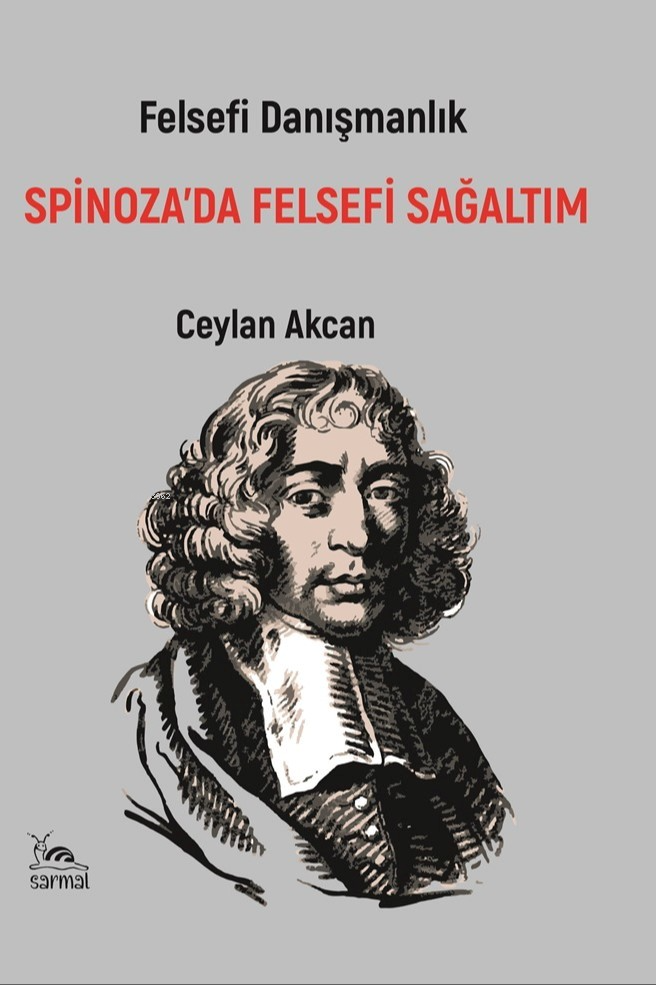 Spinoza’da Felsefi Sağaltım