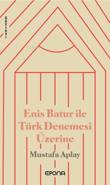 Enis Batur ile Türk Denemesi Üzerine