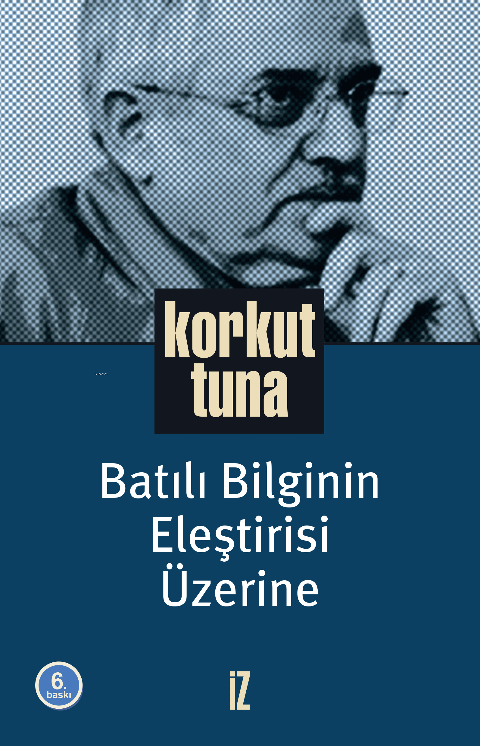 Batılı Bilginin Eleştirisi Üzerine