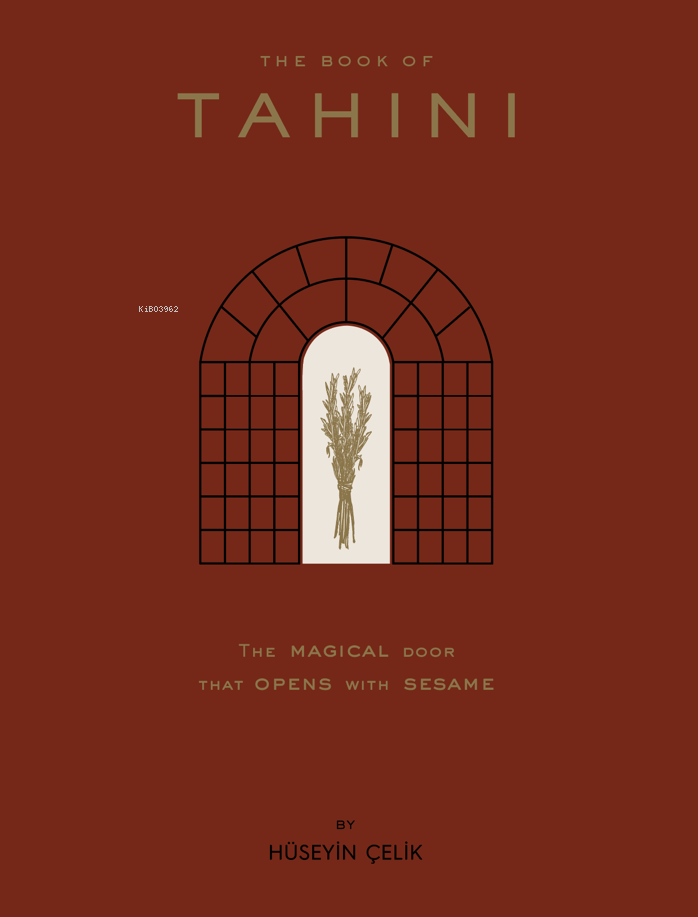 The Book of Tahini;The Magical Door That Opens With Tahini