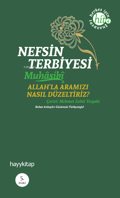 Nefsin Terbiyesi; Allahla Aramızı Nasıl Düzeltiriz