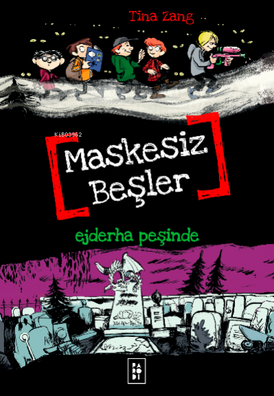  Maskesiz Beşler 3 Ejderha Peşinde | Maskesiz Beşler 3 Ejderha Peşinde | Tina Zang | Sibel Erdal | Kemal Dikilikaya | Köksal Şaka | Parodi Bayilik | 8690101757341 