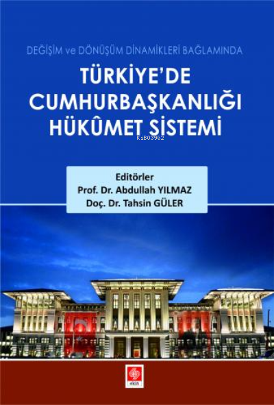 Türkiyede Cumhurbaşkanlığı Hükümet Sistemi