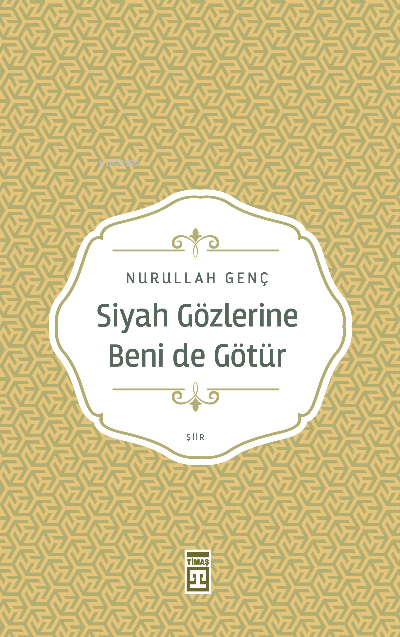 Siyah Gözlerine Beni de Götür