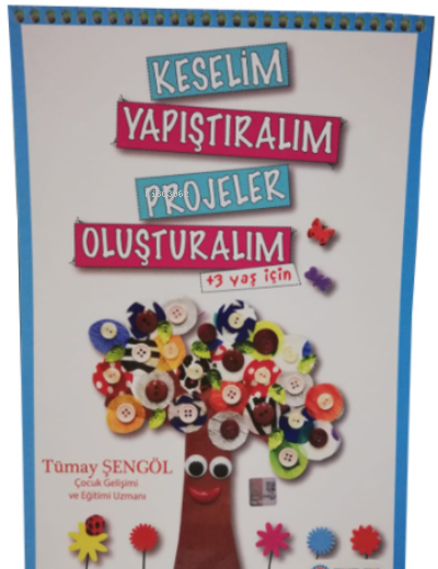  3+ Keselim Yapıştıralım Etkinlik Dosyası | Kolektif | Açı Yayınları | 9786051479750 | 