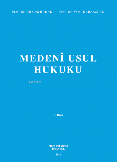  Medenî Usul Hukuku | Ali Cem Budak | Varol Karaaslan | Filiz Kitabevi | 9789753686570 | 