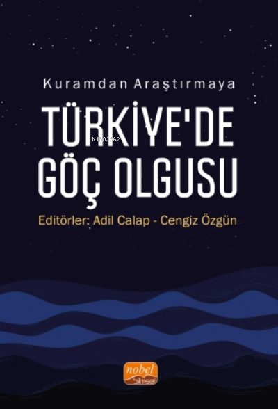 Kuramdan Araştırmaya Türkiye'de Göç Olgusu