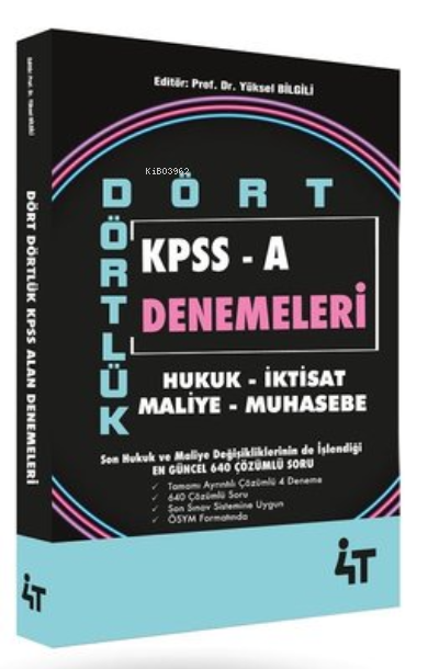  4T Kpss A Dört Dörtlük Denemeleri | 4T Kpss A Dört Dörtlük Denemeleri | Kolektif | 4T Yayınevi | 9786057521798 