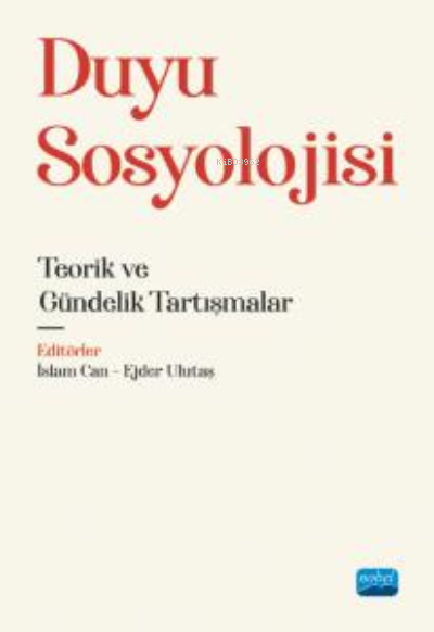 Duyu Sosyolojisi- Teorik ve Gündelik Tartışmalar