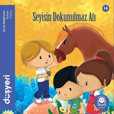  Seyisin Dokunulmaz Atı 14Kitap | Aytuna Dirican | Düşyeri Yayınları | 9786057659910 | 