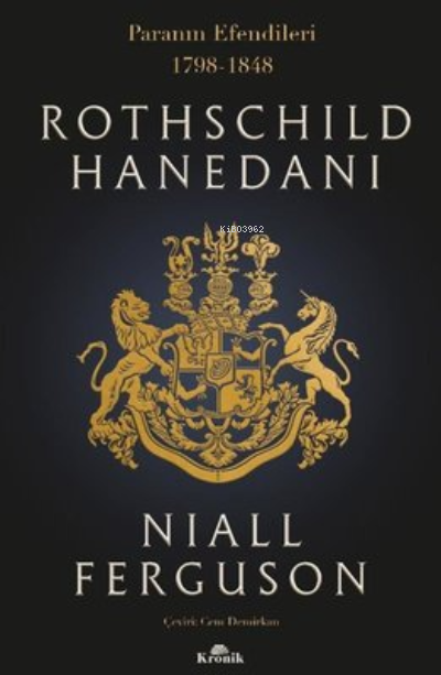 Rothschild Hanedanı: Paranın Efendileri 1798 - 1848