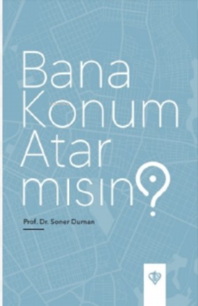 Bana Konum Atar mısın ?