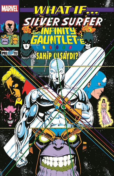 What If Silver Surfer Infinity Gauntlet’e Sahip Olsaydı?