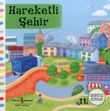 Hareketli Şehir (2-5 Yaş)