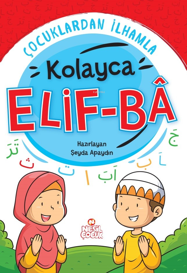 Çocuklardan İlhamla Kolayca Elif-Bâ