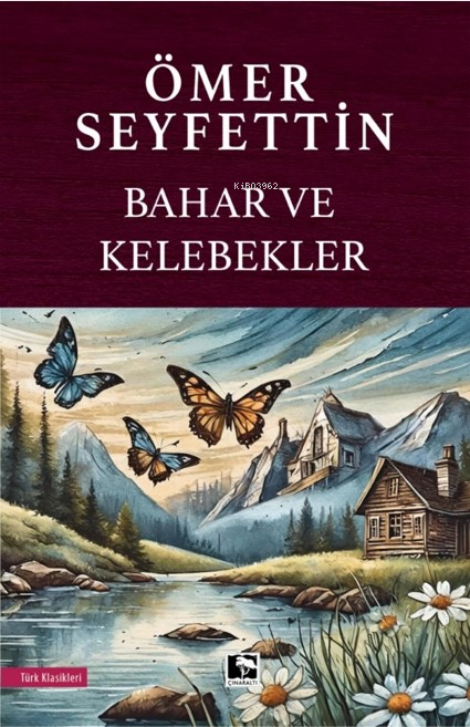 Bahar Ve Kelebekler