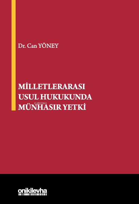 Milletlerarası Usul Hukukunda Münhasır Yetki