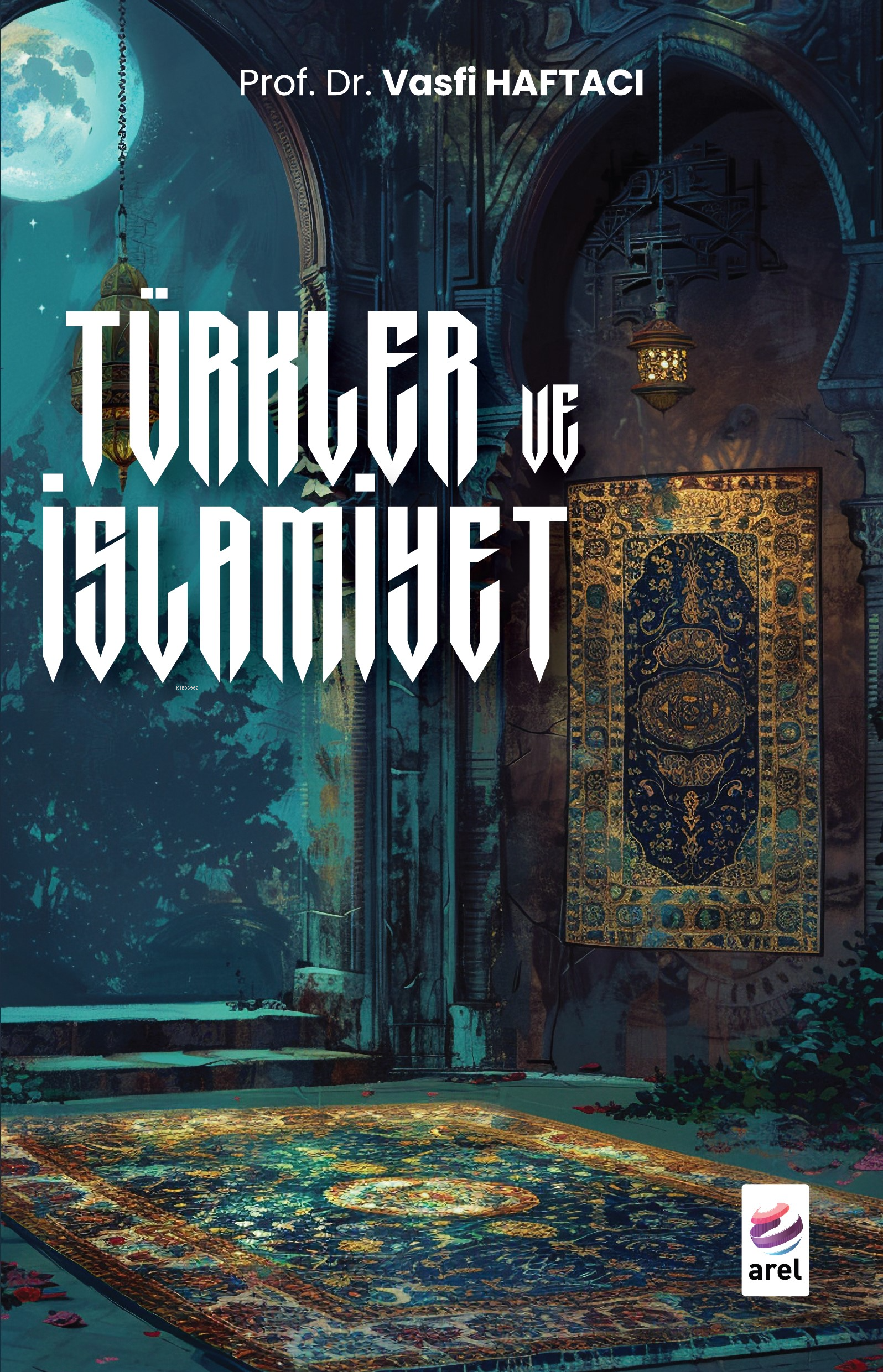 Türkler Ve İslamiyet