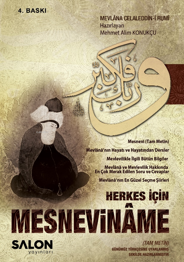 Herkes İçin Mesneviname (Tam Metin); Günümüz Türkçesine Uyarlanmış Şekilde Hazırlanmıştır