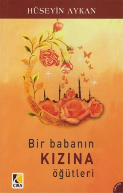 Bir Babanın Kızına Öğütleri