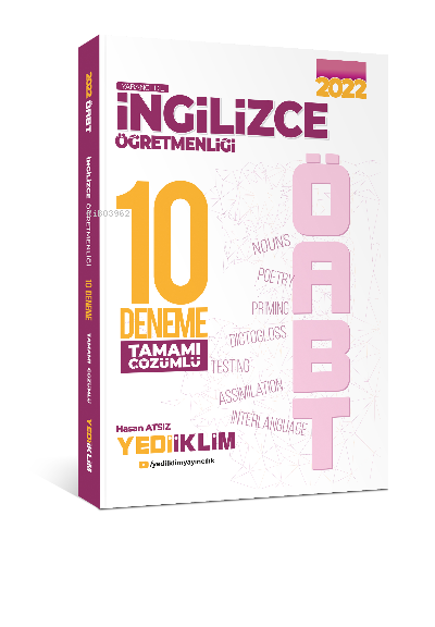  2022 ÖABT İngilizce Öğretmenliği Tamamı Çözümlü 10 Deneme | Hasan Atsız | Yediiklim Yayıncılık | 9786052899915 | 