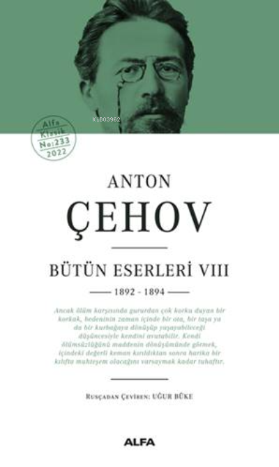 Anton Çehov Bütün Eserleri VIII;1892 -1894