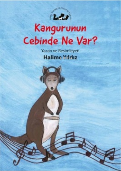  Kangurunun Cebinde Ne Var | Halime Yıldız | Özgür Yurttaş | Öteki Yayınevi | 9789755844688 | 
