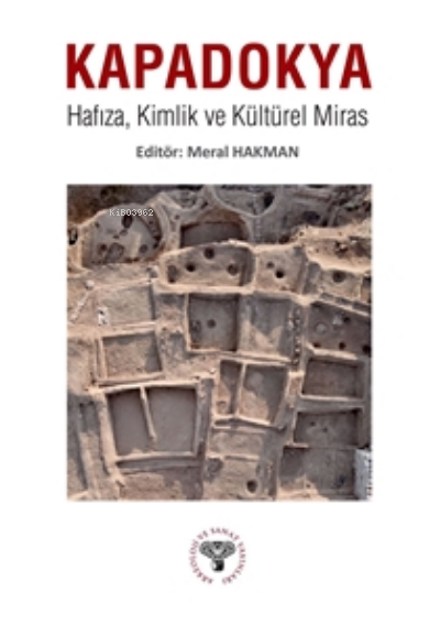 Kapadokya ;Hafıza, Kimlik ve Kültürel Miras