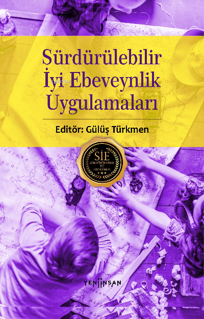 Sürdürülebilir İyi Ebeveynlik Uygulamaları