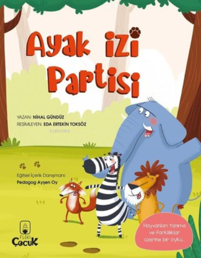  Ayak İzi Partisi | Nihal Gündüz | Eda Ertekin Toksöz | Floki Çocuk | 9786257218368 | 