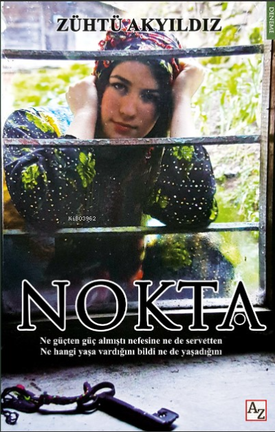  Nokta | Zühtü Akyıldız | Az Kitap | 9786256938946 | 