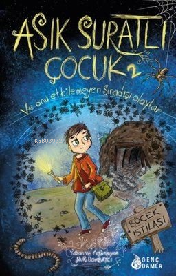 Asık Suratlı Çocuk-2: Böcek İstilası (İmzalı Kitap)