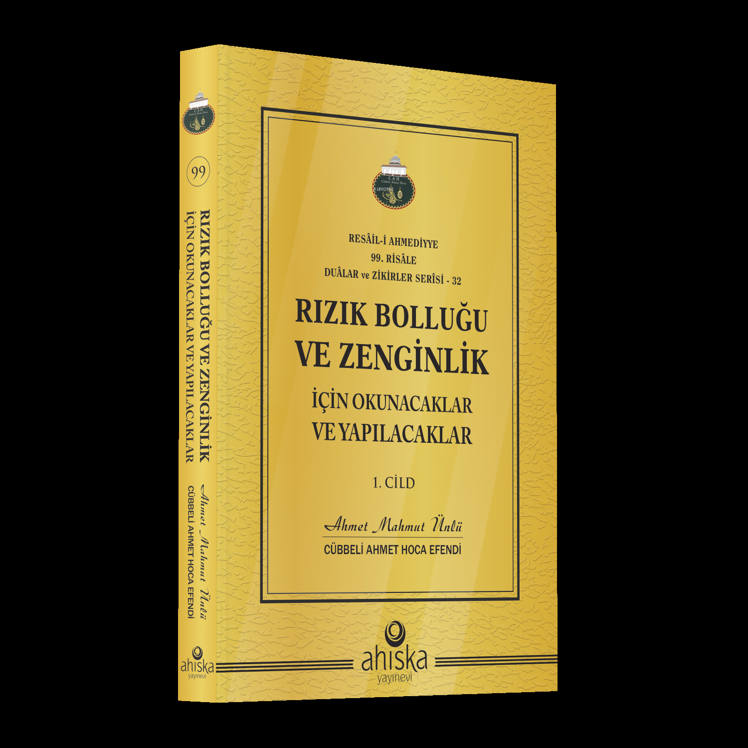 Rızık Bolluğu Ve Zenginlik İçin Okunacak Ve Yapılacaklar 1. Cilt