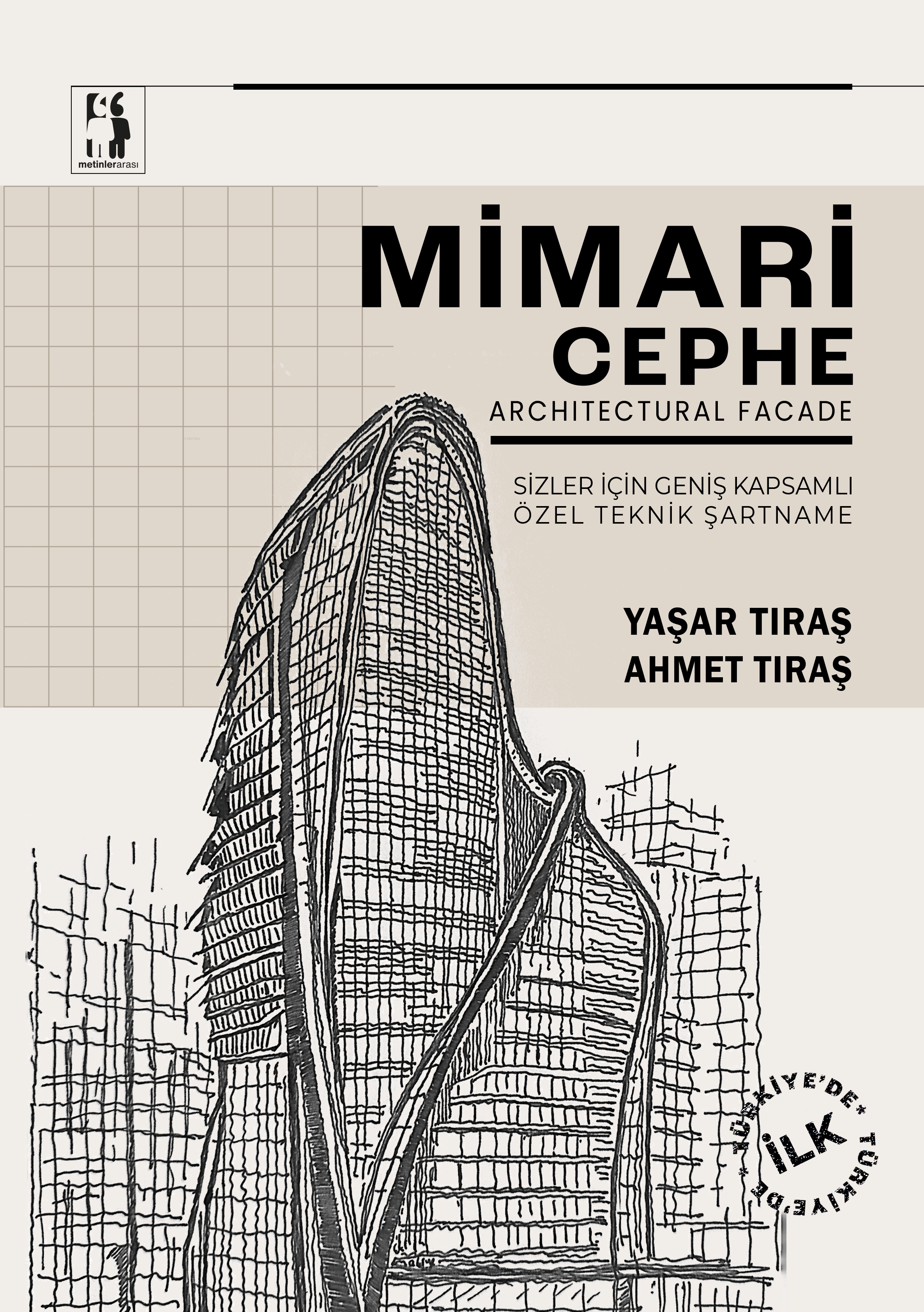  Mimari Cephe | Mimari Cephe | Ahmet Tıraş | Yaşar Tıraş | Mahmut Yıldırım | Metinlerarası Kitap | 9786256566033 