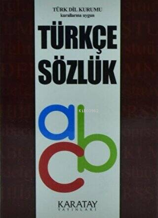  Türkçe Sözlük | Türkçe Sözlük | Kolektif | Karatay Yayınları | 9786051132266 