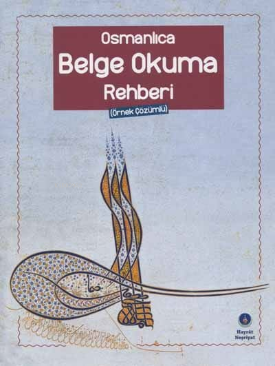 Osmanlıca Belge Okuma Rehberi