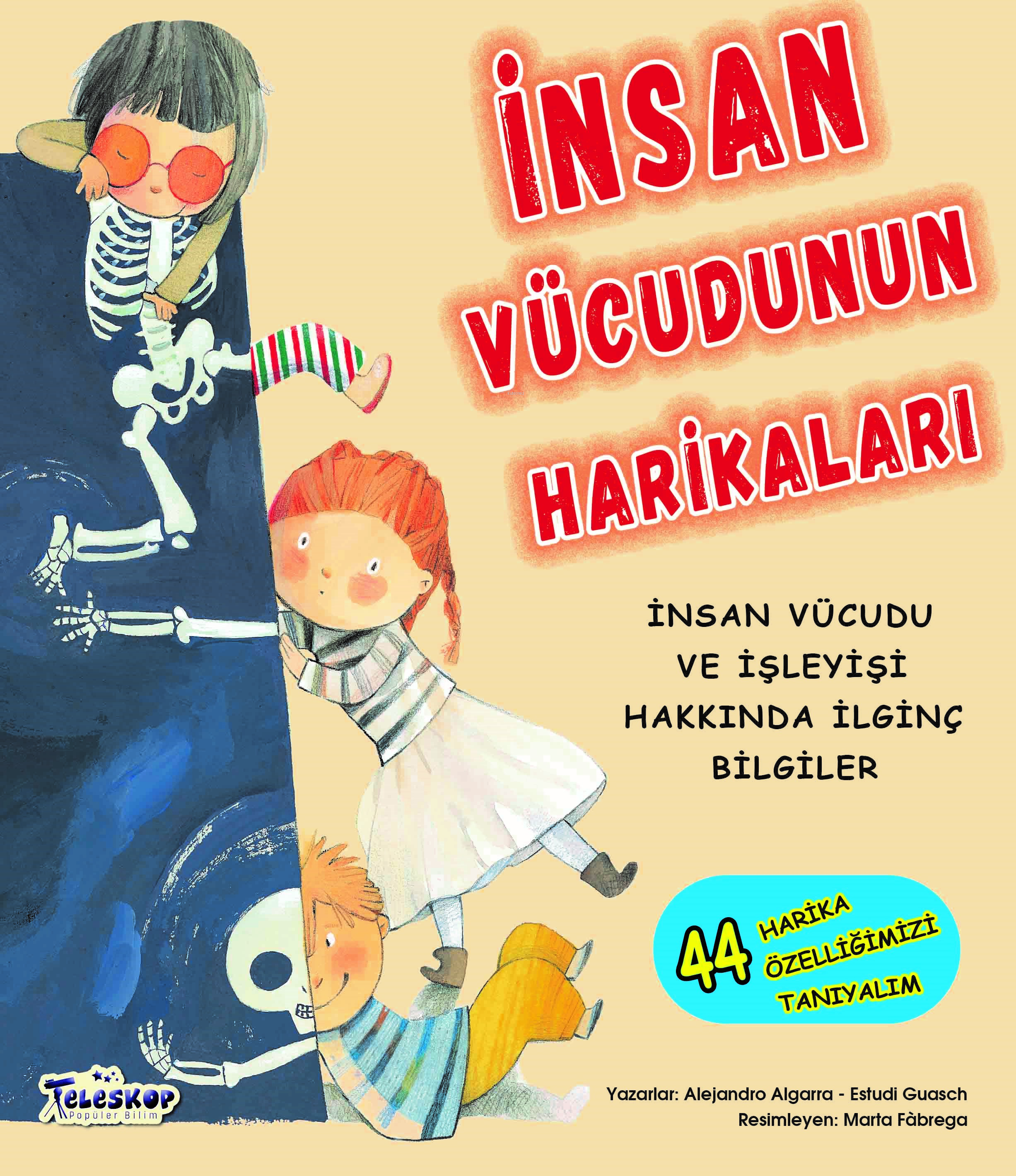 İnsan Vücudunun Harikaları;İnsan Vücudu ve İşleyişi Hakkında İlginç Bilgiler