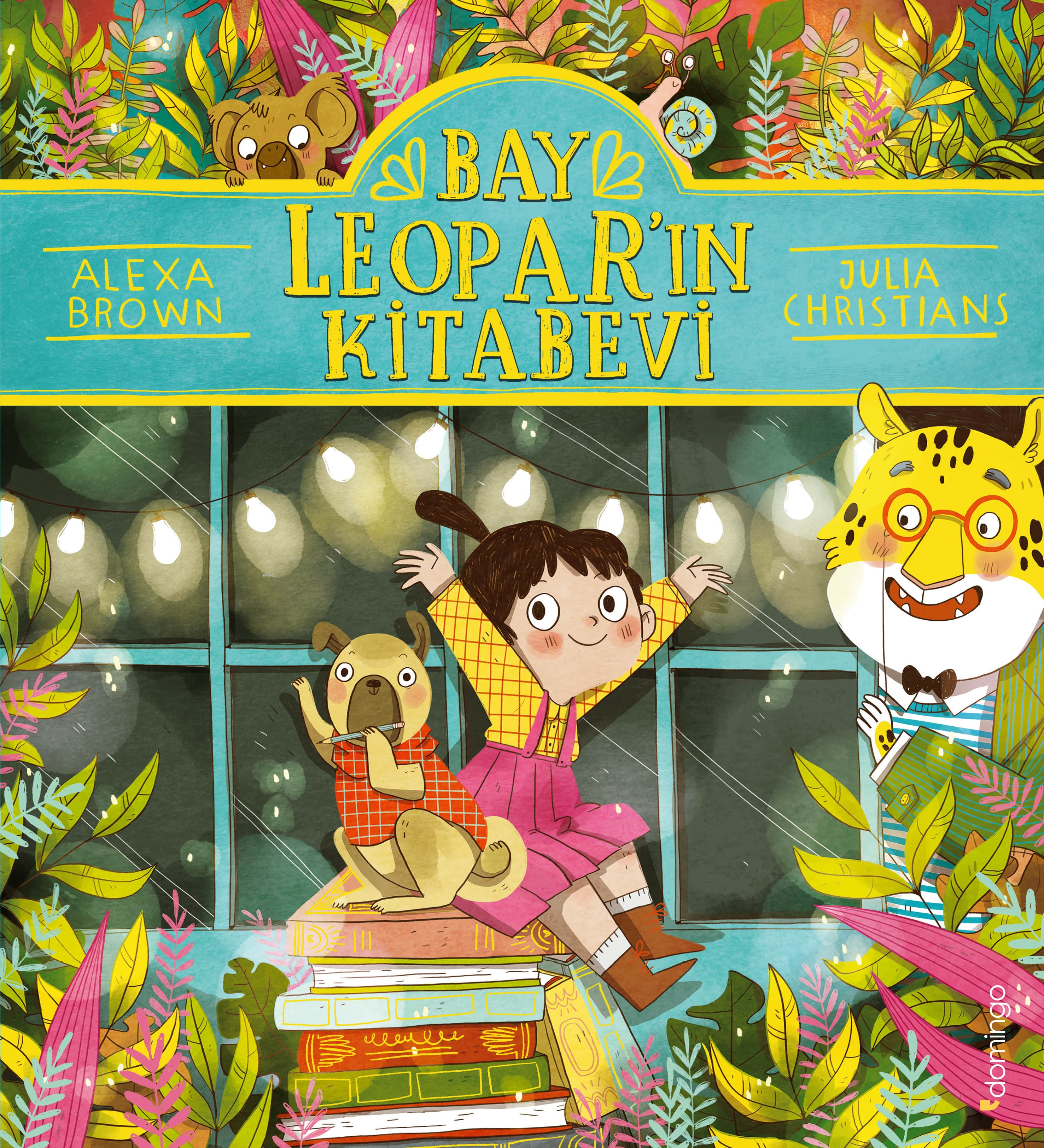  Bay Leoparın Kitabevi | Alexa Brown | Esra Özilhan Çiftci | Julia Christians | Domingo Yayınevi | 9786051983394 | 