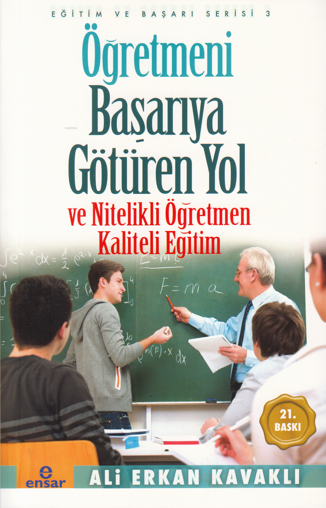 Öğretmeni Başarıya Götüren Yol ve Nitelikli Öğretmen