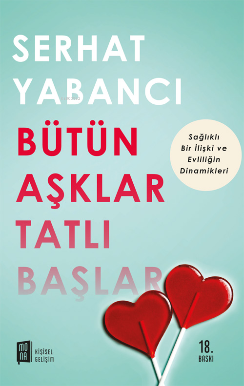 Bütün Aşklar Tatlı Başlar