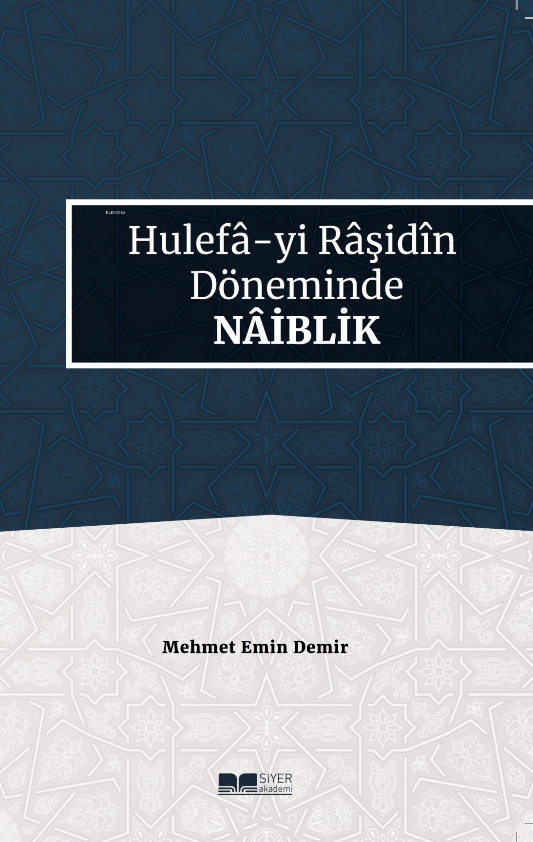 Hulefa-yi Raşidin Döneminde Naiblik