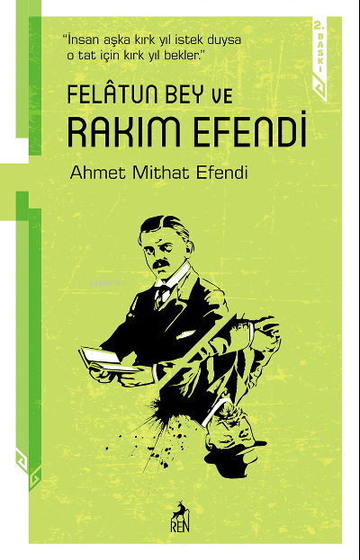  Felatun Bey ve Rakım Efendi | Ahmet Mithat Efendi | Ren Kitap | 9786052398258 | 