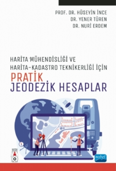 Harita Mühendisliği Ile Harita Ve Kadastro Teknikerliği İçin Pratik Jeodezik Hesaplar