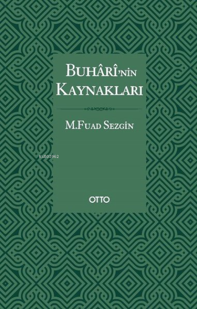 Buharî'nin Kaynakları ( Karton Kapak )