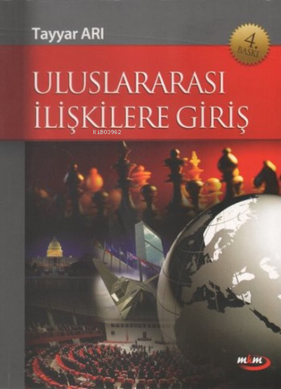  Uluslararası İlişkilere Giriş | Tayyar Arı | Mkm Yayıncılık | 9786055911553 | 