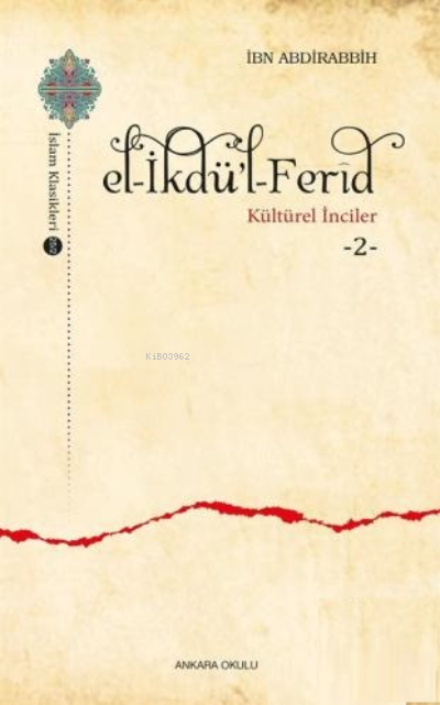 El - İkdü’l - Ferid - Kültürel İnciler 2